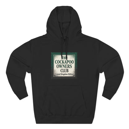 Cockapoo Owners Club Hoodie — United Kingdom Edition Fleece Pullover